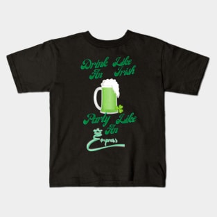 Drink Like An Irish Kids T-Shirt